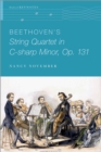 Beethoven's String Quartet in C-sharp Minor, Op. 131 - eBook