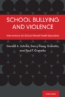 School Bullying and Violence : Interventions for School Mental Health Specialists - eBook