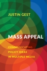 Mass Appeal : Communicating Policy Ideas in Multiple Media - eBook