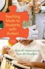 Teaching Music to Students with Autism - eBook