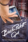 Back-Pocket God : Religion and Spirituality in the Lives of Emerging Adults - eBook