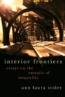 Interior Frontiers : Essays on the Entrails of Inequality - Book