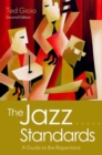 The Jazz Standards : A Guide to the Repertoire - Book