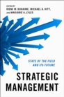 Strategic Management : State of the Field and Its Future - eBook