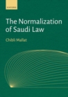 The Normalization of Saudi Law - Book