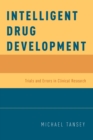 Intelligent Drug Development : Trials and Errors in Clinical Research - eBook