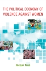 The Political Economy of Violence against Women - eBook