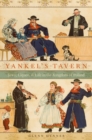 Yankel's Tavern : Jews, Liquor, and Life in the Kingdom of Poland - eBook