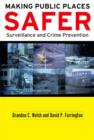 Making Public Places Safer : Surveillance and Crime Prevention - eBook