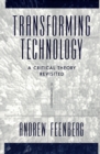 Transforming Technology : A Critical Theory Revisited - eBook