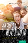 Emerging Adulthood : The Winding Road from the Late Teens Through the Twenties - eBook