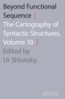 Beyond Functional Sequence : The Cartography of Syntactic Structures, Volume 10 - eBook