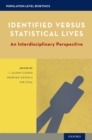 Identified versus Statistical Lives : An Interdisciplinary Perspective - eBook