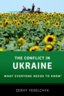 The Conflict in Ukraine : What Everyone Needs to Know(R) - eBook