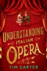 Understanding Italian Opera - eBook