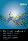 The Oxford Handbook of Assessment Policy and Practice in Music Education, Volume 2 - eBook