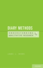 Diary Methods : Understanding Qualitative Research - eBook