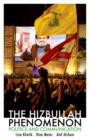 The Hizbullah  Phenomenon : Politics and Communication - eBook