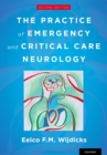 The Practice of Emergency and Critical Care Neurology - eBook