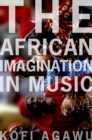 The African Imagination in Music - eBook