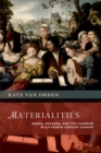 Materialities : Books, Readers, and the Chanson in Sixteenth-Century Europe - eBook