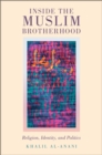 Inside the Muslim Brotherhood : Religion, Identity, and Politics - eBook
