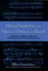 Musical Symbolism in the Operas of Debussy and Bartok - eBook