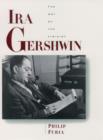 Ira Gershwin : The Art of the Lyricist - eBook