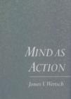Mind As Action - eBook