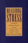 Measuring Stress : A Guide for Health and Social Scientists - eBook