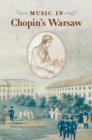 Music in Chopin's Warsaw - eBook