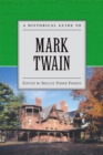 A Historical Guide to Mark Twain - eBook