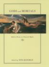 Gods and Mortals : Modern Poems on Classical Myths - eBook