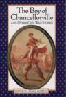 The Boy of Chancellorville and Other Civil War Stories - eBook