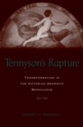 Tennyson's Rapture : Transformation in the Victorian Dramatic Monologue - eBook
