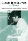 Global Inequalities at Work : Work's Impact on the Health of Individuals, Families, and Societies - eBook