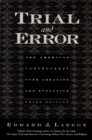 Trial and Error : The American Controversy Over Creation and Evolution - eBook