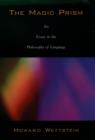 The Magic Prism : An Essay in the Philosophy of Language - eBook