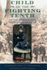 Child of the Fighting Tenth : On the Frontier with the Buffalo Soldiers - eBook