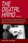 The Digital Hand : Volume II: How Computers Changed the Work of American Financial, Telecommunications, Media, and Entertainment Industries - eBook