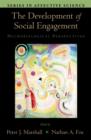 The Development of Social Engagement : Neurobiological Perspectives - eBook