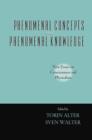 Phenomenal Concepts and Phenomenal Knowledge : New Essays on Consciousness and Physicalism - eBook