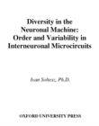 Diversity in the Neuronal Machine : Order and Variability in Interneuronal Microcircuits - eBook