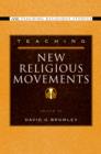 Teaching New Religious Movements - eBook