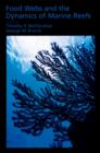 Food Webs and the Dynamics of Marine Reefs - eBook