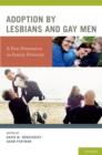 Adoption by Lesbians and Gay Men : A New Dimension in Family Diversity - eBook
