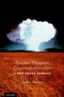 Nuclear Weapons Counterproliferation : A New Grand Bargain - eBook