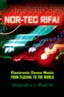 Nor-tec Rifa! : Electronic Dance Music from Tijuana to the World - eBook