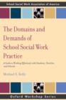 The Domains and Demands of School Social Work Practice : A Guide to Working Effectively with Students, Families and Schools - eBook