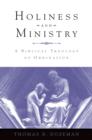 Holiness and Ministry : A Biblical Theology of Ordination - eBook